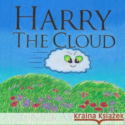 Harry the Cloud Mr Nick Wigram 9781718627147 Createspace Independent Publishing Platform - książka