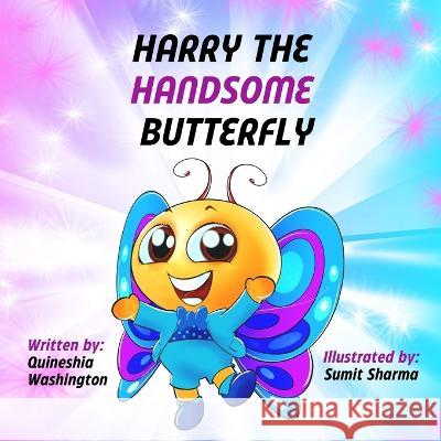 Harry the handsome butterfly Quineshia Washington   9781088190319 IngramSpark - książka