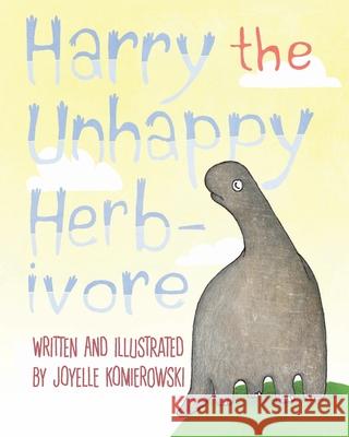 Harry the Unhappy Herbivore Ellen Hooge 9780973061659 Sparrow House Collective - książka