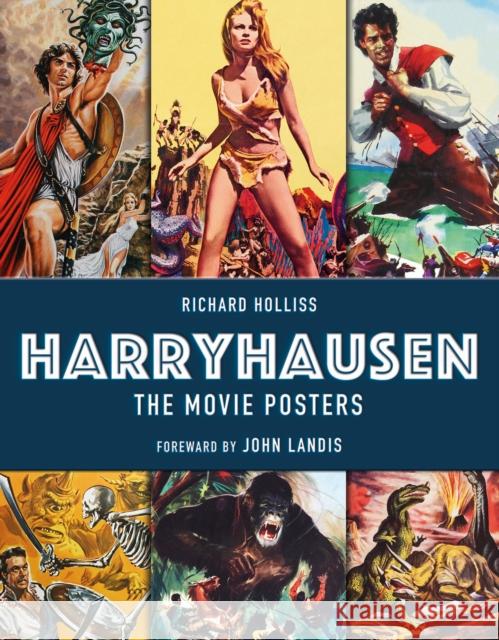 Harryhausen - The Movie Posters Richard Holliss 9781785656781 Titan Books (UK) - książka