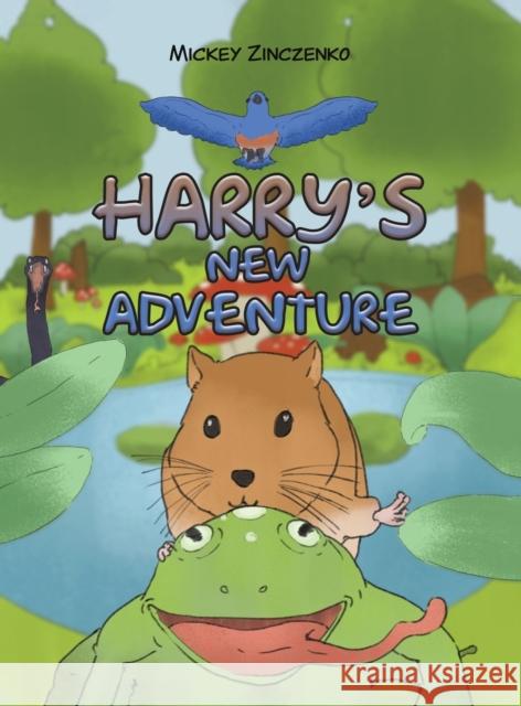 Harry's New Adventure Mickey Zinczenko 9781649798466 Austin Macauley Publishers LLC - książka