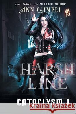 Harsh Line: An Urban Fantasy Ann Gimpel 9781948871761 Ann Giimpel Books, LLC - książka