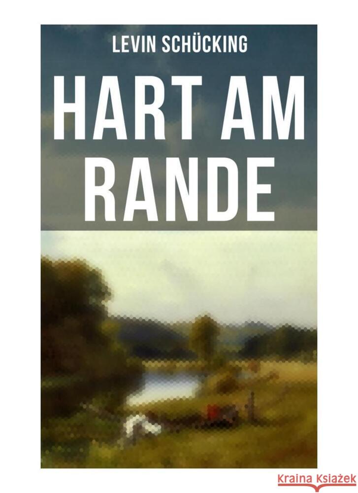 Hart am Rande Schücking, Levin 9788027258437 Musaicum Books - książka