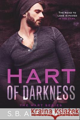 Hart of Darkness S. B. Alexander 9780998915791 Raven Wing Publishing - książka