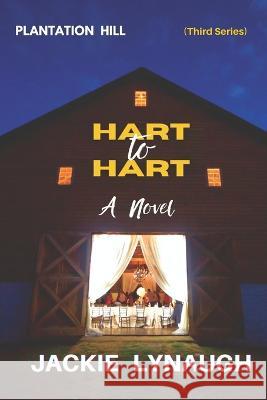 HART to HART: Third Series Jackie Lynaugh   9798825316635 Independently Published - książka