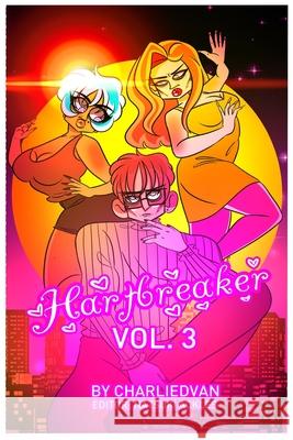 Hartbreaker Vol. 3 Charlie D. Van Natsuki Ackles Andrew J 9781088140703 Charliedvan - książka