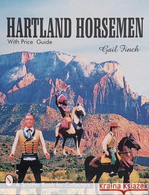 Hartland Horsemen Fitch, Gail 9780764309472 Schiffer Publishing - książka