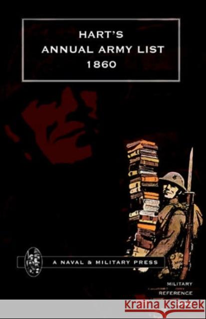 Hart's Annual Army List for 1860 (Corrected to 29 December 1859) Naval & Military Press 9781843420316 Naval & Military Press Ltd - książka