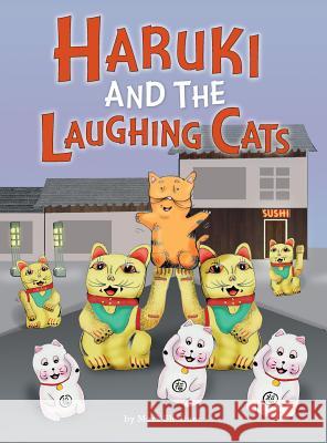 Haruki and the Laughing Cats Mark A. Shoffner Mark A. Shoffner 9781628909319 Shenania - książka