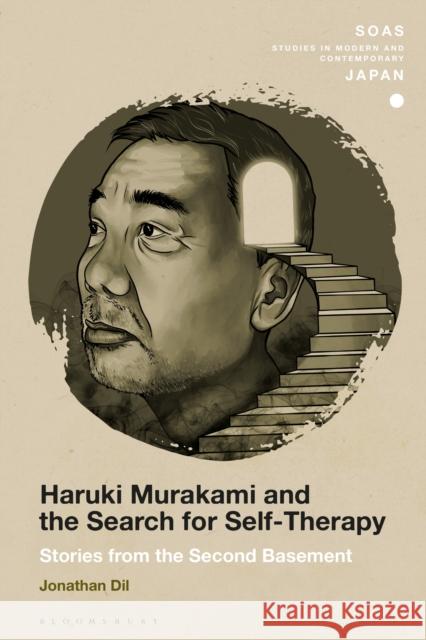 Haruki Murakami and the Search for Self-Therapy: Stories from the Second Basement Jonathan DIL Christopher Gerteis 9781350270541 Bloomsbury Academic - książka