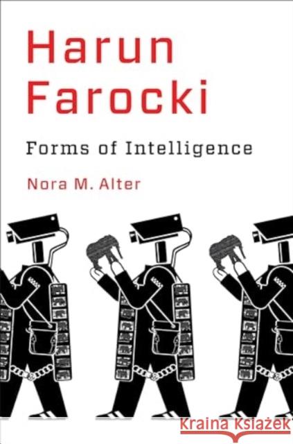 Harun Farocki: Forms of Intelligence Nora M. Alter 9780231215497 Columbia University Press - książka