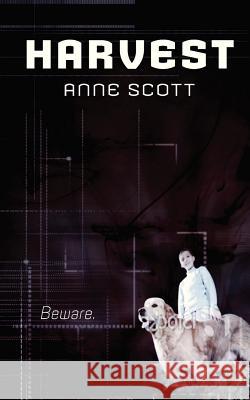 Harvest: Beware Anne Scott 9781482019384 Createspace - książka