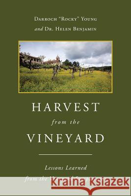 Harvest From The Vineyard: Lessons Learned from the Vineyard Symposiums Benjamin, Helen 9780692721278 Seaway Publishing - książka