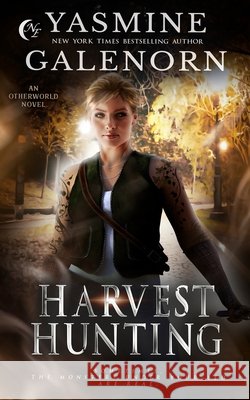 Harvest Hunting: An Otherworld Novel Galenorn, Yasmine 9798250001090 Independently Published - książka