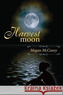 Harvest Moon Megan McCooey 9781482793314 Createspace - książka