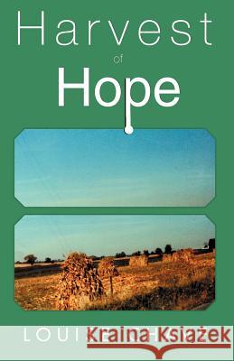 Harvest of Hope Louise Chave 9780738841724 Xlibris - książka