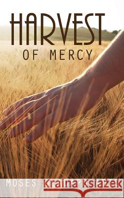 Harvest of Mercy Moses Oladapo Adio 9781532680991 Wipf & Stock Publishers - książka