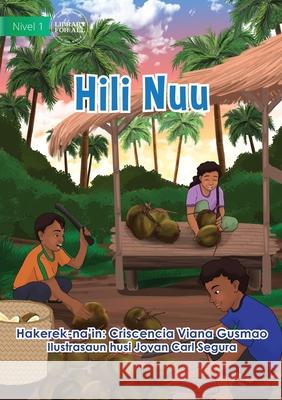 Harvesting Coconuts - Hili Nuu Criscencia Vian Jovan Car 9781922621924 Library for All - książka