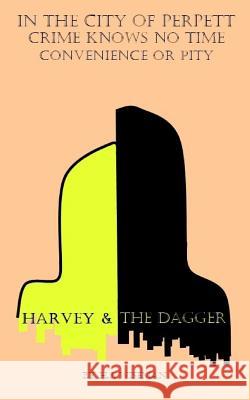 Harvey & The Dagger Wiseman, H. J. 9781515363682 Createspace - książka