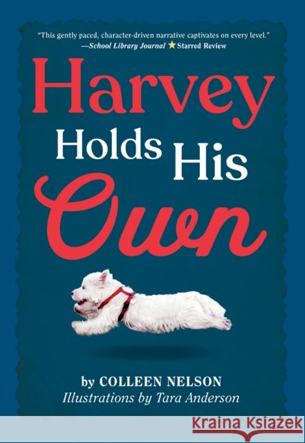 Harvey Holds His Own Colleen Nelson Tara Anderson 9781772781144 Pajama Press - książka