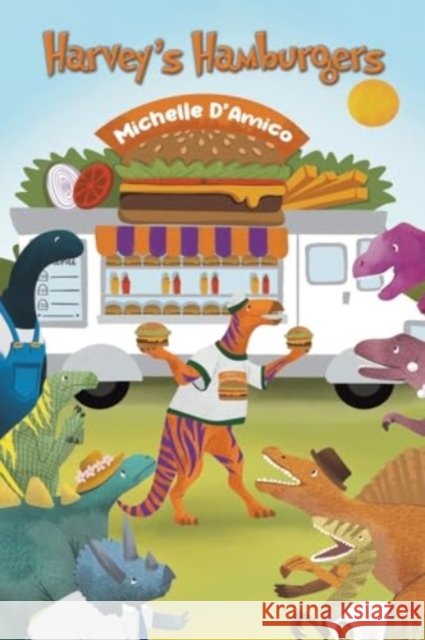 Harvey’s Hamburgers Michelle D’Amico 9781685626785 Austin Macauley Publishers LLC - książka
