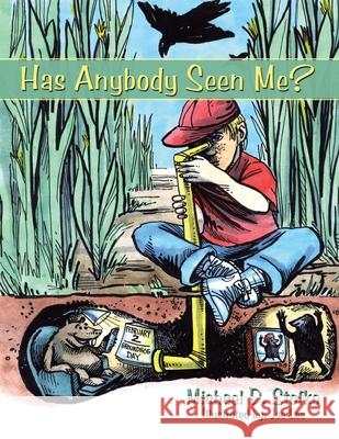 Has Anybody Seen Me? Michael D. Stofko 9781438990323 AuthorHouse - książka