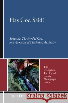 Has God Said? John Douglas Morrison 9781597525817 Pickwick Publications - książka