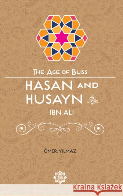 Hasan & Husayn Ibn Ali Omer Yilmaz 9781597843782 Tughra Books - książka