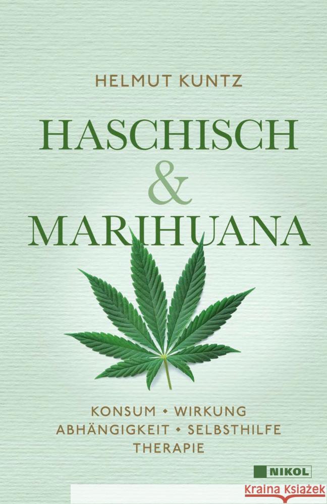 Haschisch & Marihuana Kuntz, Helmut 9783868205992 Nikol Verlag - książka