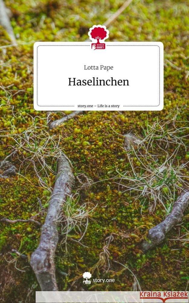 Haselinchen. Life is a Story - story.one Pape, Lotta 9783710835667 story.one publishing - książka