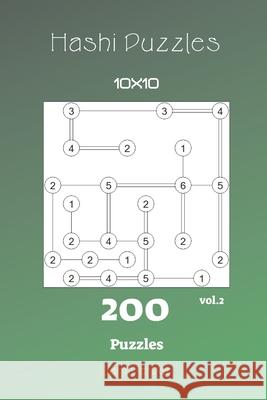 Hashi Puzzles - 200 Puzzles 10x10 vol.2 Liam Parker 9781688526082 Independently Published - książka