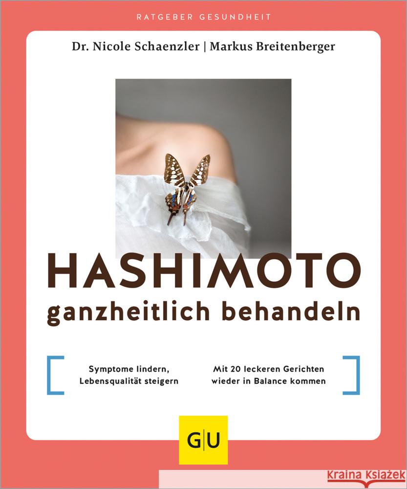 Hashimoto ganzheitlich behandeln Schaenzler, Nicole, Breitenberger, Markus 9783833895739 Gräfe & Unzer - książka