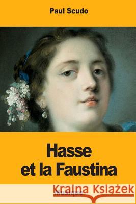 Hasse et la Faustina Scudo, Paul 9781726222860 Createspace Independent Publishing Platform - książka