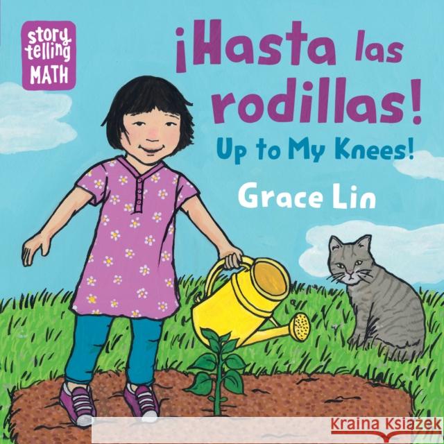 Hasta Las Rodillas / Up to My Knees Lin, Grace 9781623542238 Charlesbridge Publishing - książka