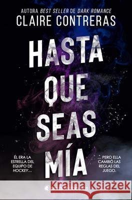 Hasta Que Seas MIA Claire Contreras 9788410425200 Wonderbooks - książka