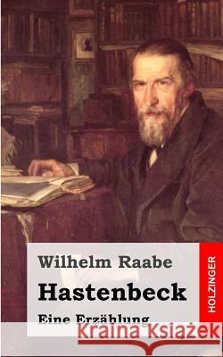 Hastenbeck Wilhelm Raabe 9781482665383 Createspace - książka