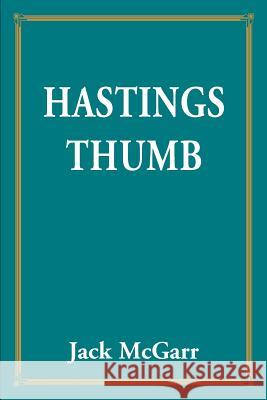 Hastings Thumb Jack McGarr 9780595179725 Writers Club Press - książka