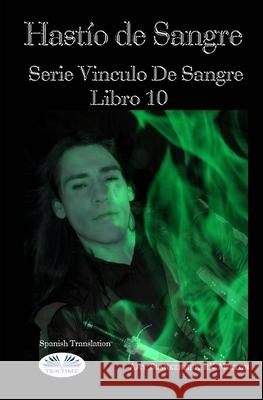Hastío de Sangre: Serie 'Vinculo De Sangre, Libro 10 Rk Melton 9788835408680 Tektime - książka