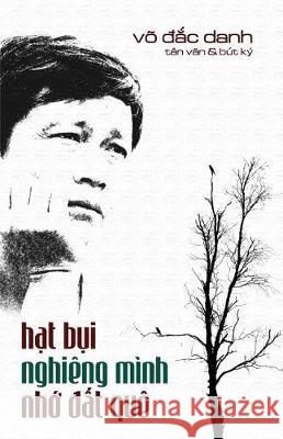 Hat Bui Nghieng Minh Nho DAT Que Danh Dac Vo 9781976029950 Createspace Independent Publishing Platform - książka