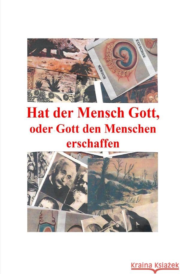 Hat der Mensch Gott, oder Gott den Menschen erschaffen Moser, Friedrich 9783819725210 epubli - książka