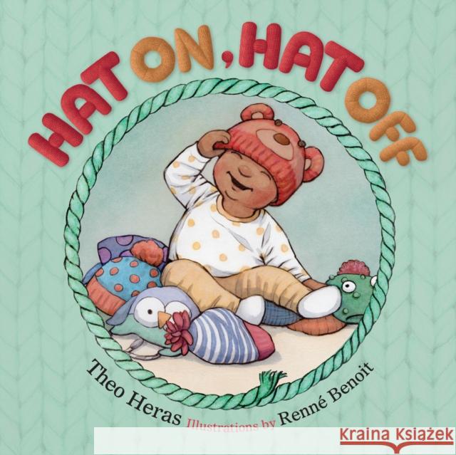 Hat On, Hat Off Theo Heras Renn 9781772782141 Pajama Press - książka