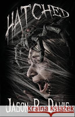 Hatched Jason R Davis   9780692352557 Fof Publishing - książka