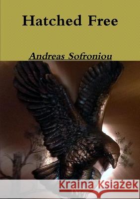 Hatched Free Andreas Sofroniou 9781291376685 Lulu.com - książka