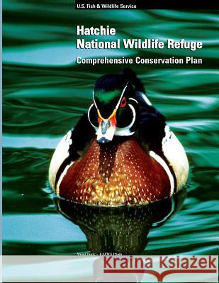 Hatchie National Wildlife Refuge Comprehensive Conservation Plan Randy Cook 9781484971413 Createspace - książka