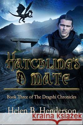 Hatchling's Mate Helen Henderson 9781515363569 Createspace Independent Publishing Platform - książka