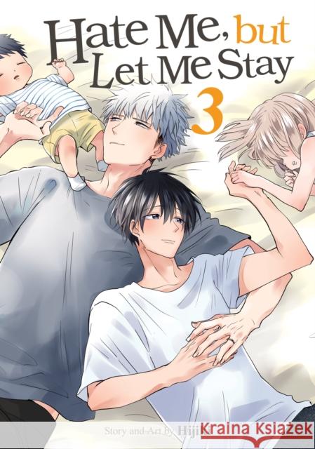 Hate Me, but Let Me Stay Vol. 3 Hijiki 9798891605534 Seven Seas - książka