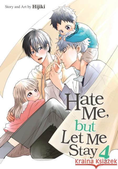 Hate Me, but Let Me Stay Vol. 4 Hijiki 9798891605541 Seven Seas Entertainment, LLC - książka