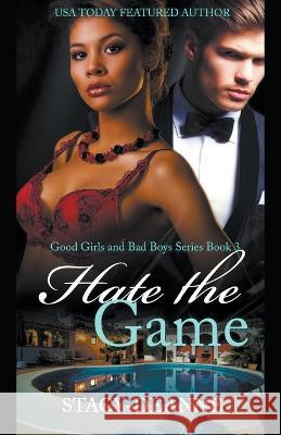 Hate the Game Stacy-Deanne 9798201376901 Stacy-Deanne - książka