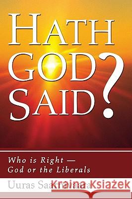 Hath God Said? Uuras Saarnivaara 9781556358852 Wipf & Stock Publishers - książka