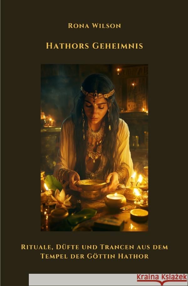 Hathors Geheimnis Wilson, Rona 9783819069451 epubli - książka